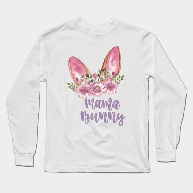 Mama Bunny - Easter Bunny Ears with Purple Flowers Long Sleeve T-Shirt by Patty Bee Shop